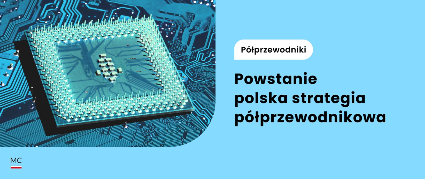 Rząd ma zamiar stworzyć polską strategię półprzewodnikową